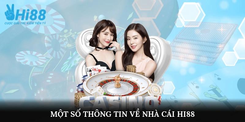 Một số thông tin về nhà cái Hi88