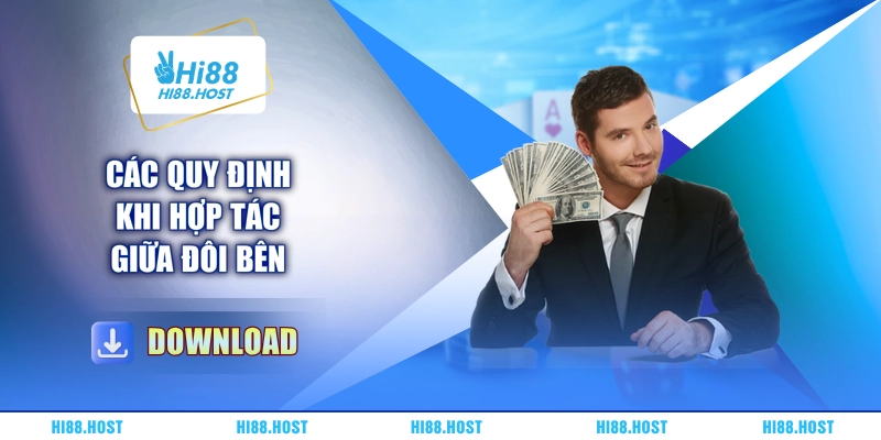 Các quy định khi hợp tác giữa đôi bên