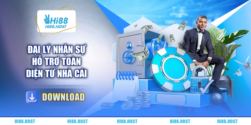 Đại lý nhận sự hỗ trợ toàn diện từ nhà cái